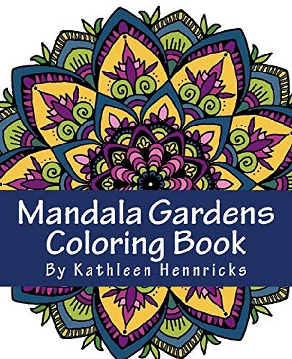 Mandala Gardens Coloring Book-..