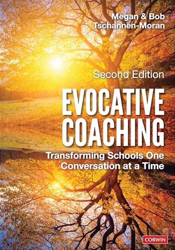 Evocative Coaching: Transforming Schools One Conversation At A Time-..