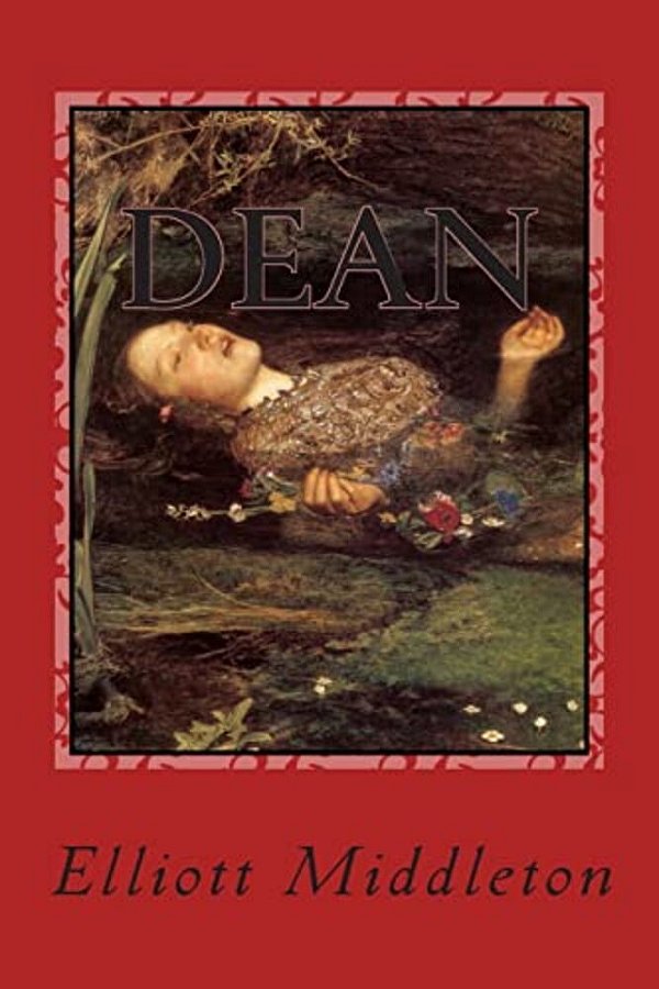 Dean: A Screenplay Adaptation Of Shakespeare's "Hamlet"-..