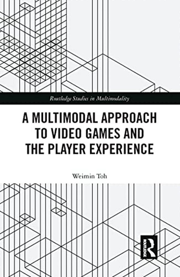 A Multimodal Approach To Video Games And The Player Experience-..