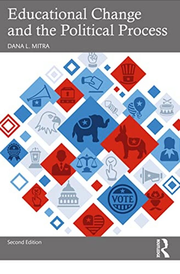 Educational Change And The Political Process-..