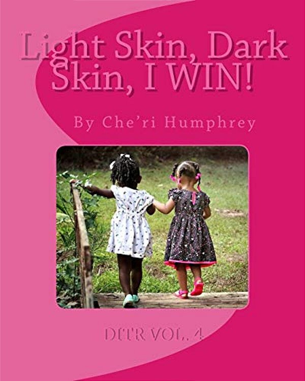 Light Skin, Dark Skin, I Win!-..