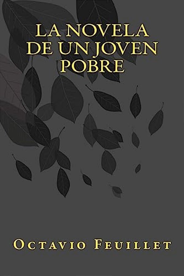 La Novela De Un Joven Pobre-..