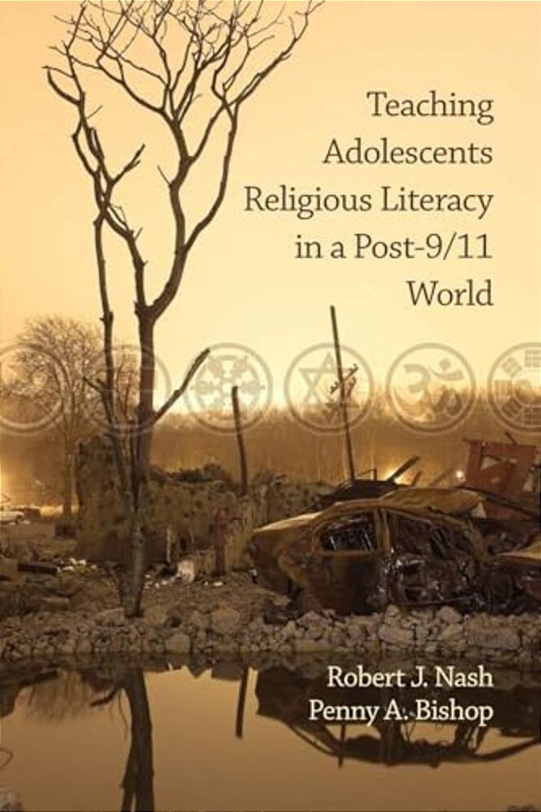 Teaching Adolescents Religious Literacy In A Post-9/11 World-..