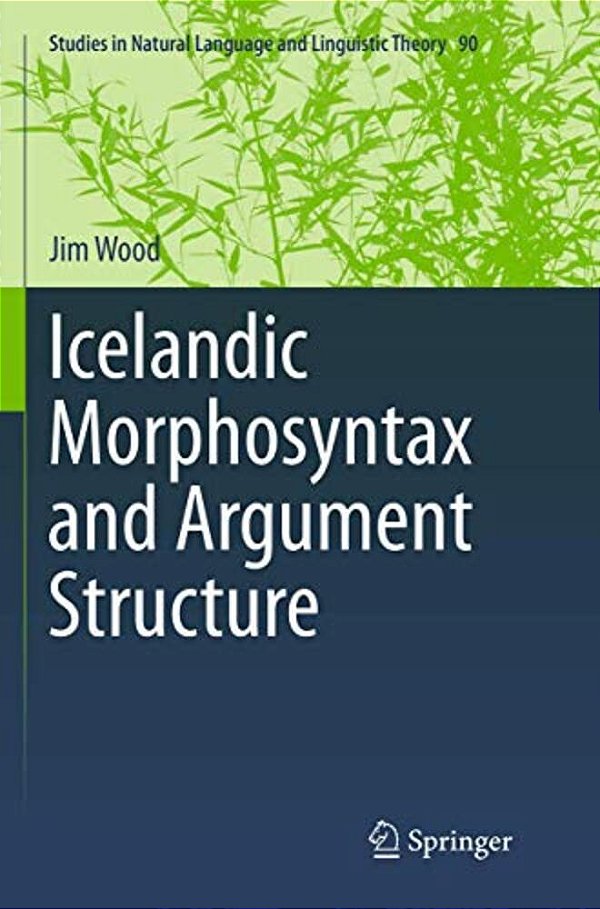 Icelandic Morphosyntax And Argument Structure-..