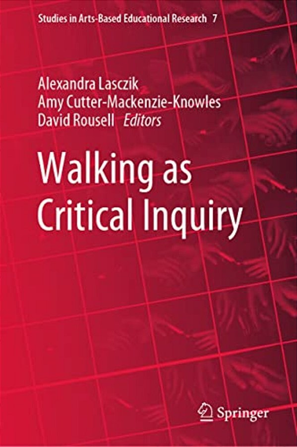 Walking As Critical Inquiry-..