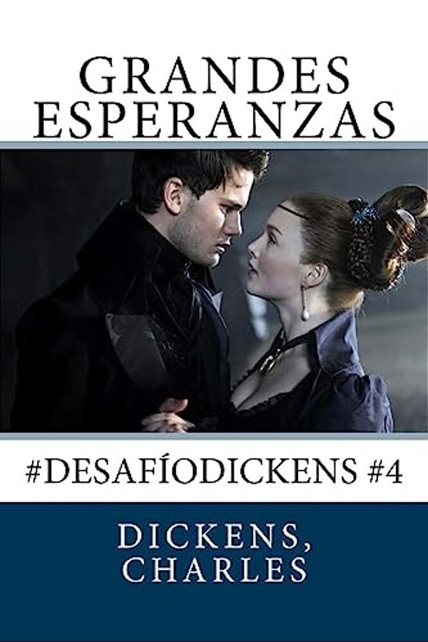 Grandes Esperanzas: #Desafíodickens #4-..