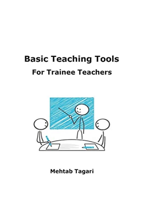 Basic Teaching Tools For Trainee Teachers-..