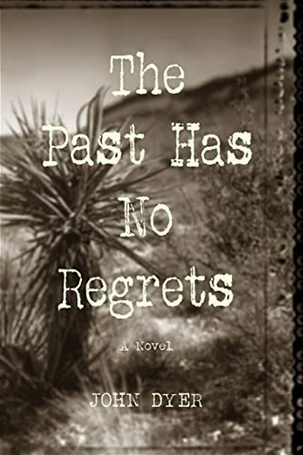 The Past Has No Regrets-..