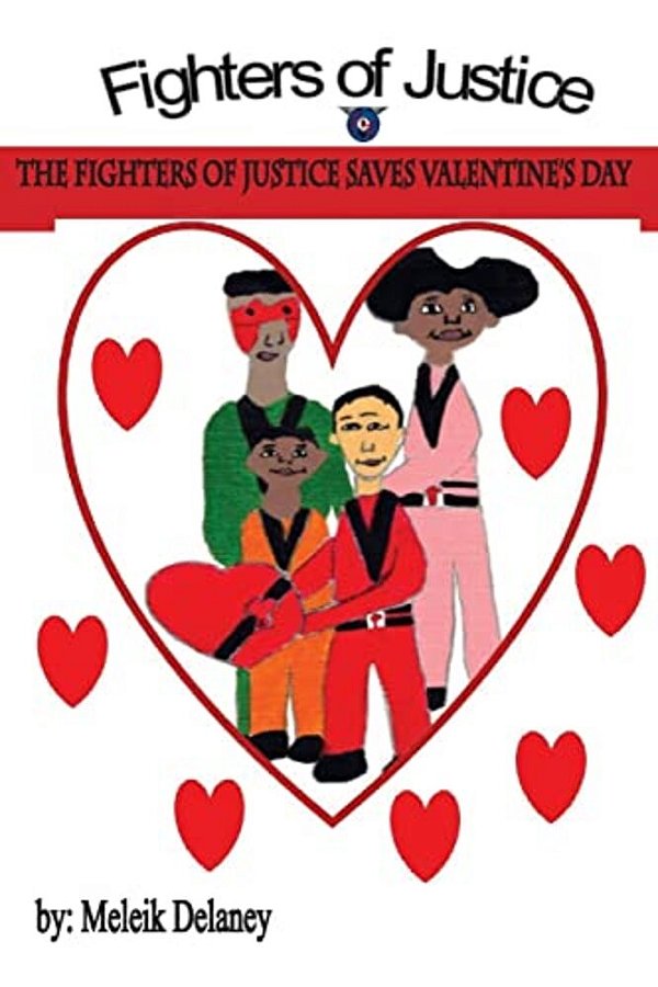The Fighters Of Justice Saves Valentine's Day-..