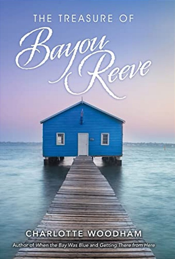 The Treasure Of Bayou Reeve-..