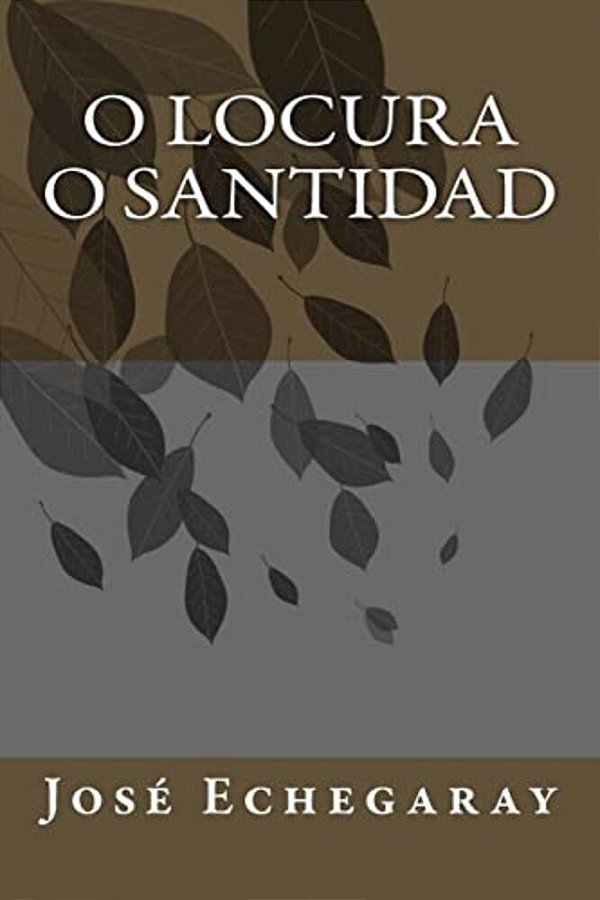O Locura O Santidad-..