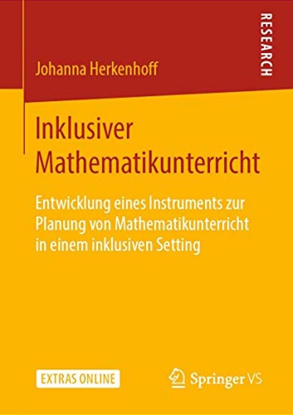 Inklusiver Mathematikunterricht: Entwicklung Eines Instruments Zur Planung Von Mathematikunterricht In Einem Inklusiven Setting-..