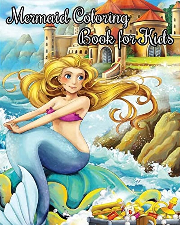 Mermaid Coloring Book For Kids: Jumbo Coloring Books Fantasy Fairies Mermaids-..