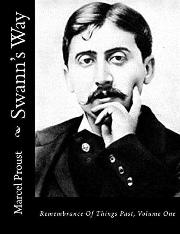 Swann's Way: Remembrance Of Things Past, Volume One-..