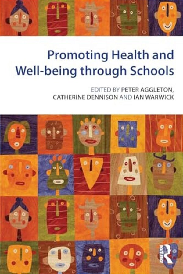 Promoting Health And Wellbeing Through Schools-..