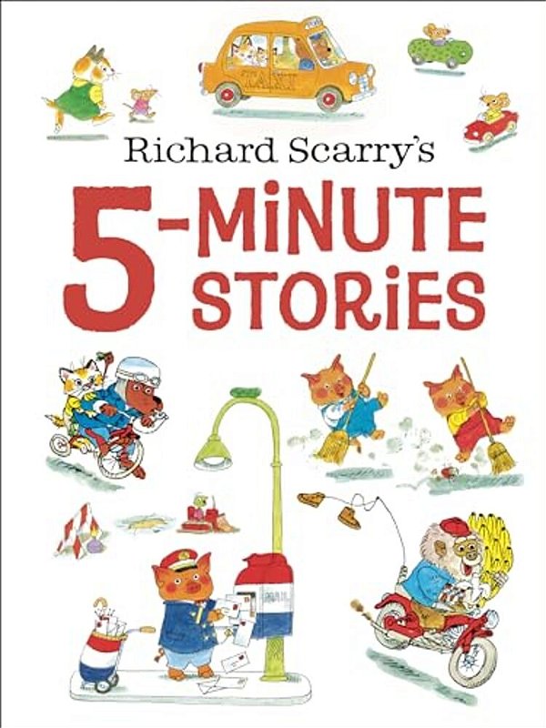 Richard Scarry's 5-Minute Stories-..