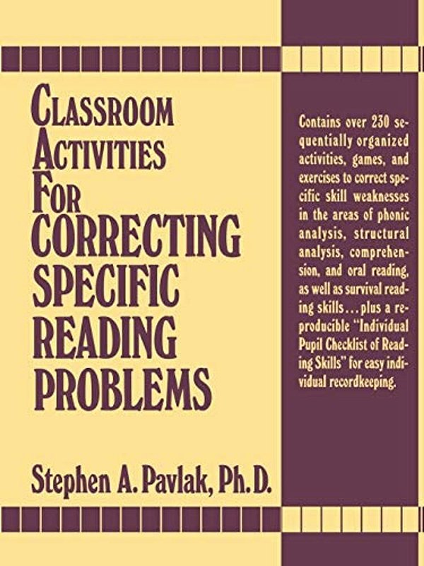 Classroom Activities For Correcting Specific Reading Problems-..