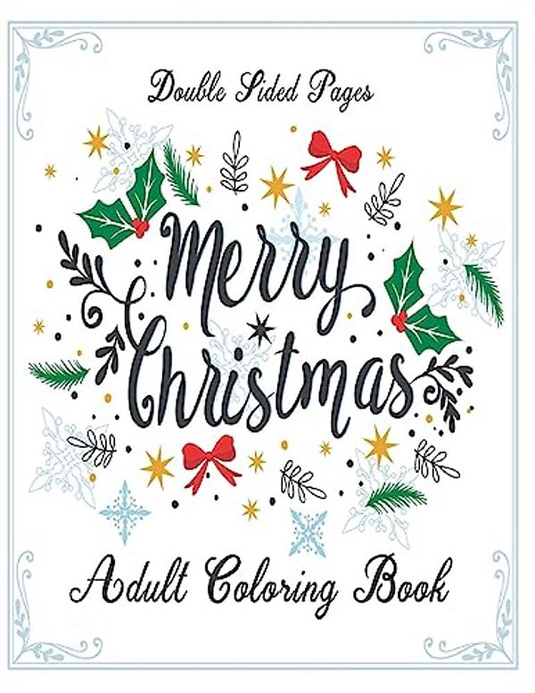 Merry Christmas: Double Sided Pages (Adult Coloring Book)-..
