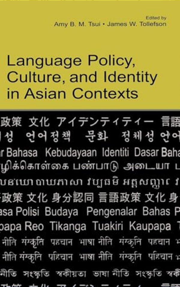 Language Policy, Culture, And Identity In Asian Contexts-..