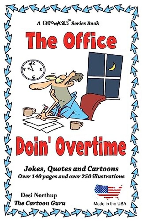 The Office - Doin' Overtime: Jokes + Cartoons In Black + White-..