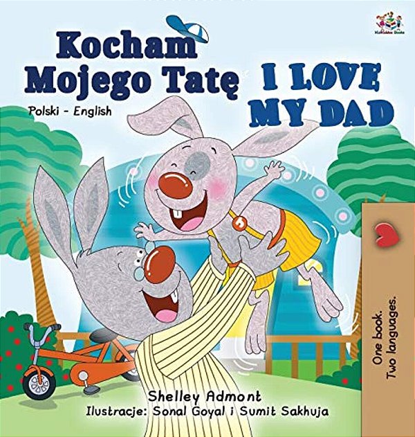 I Love My Dad (Polish English Bilingual Book For Kids)-..