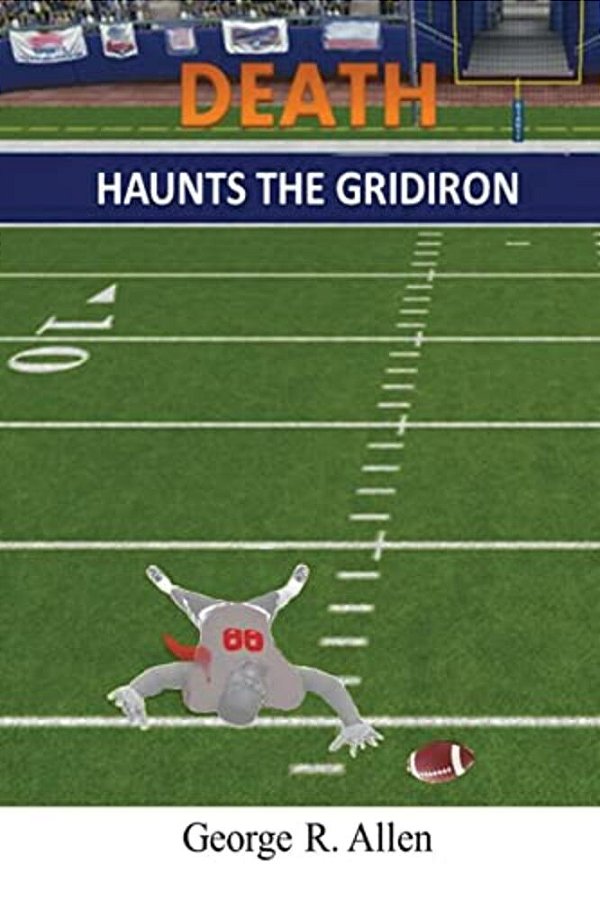 Death Haunts The Gridiron-..