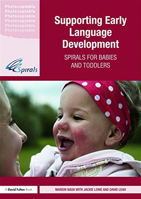 Supporting Early Language Development: Spirals For Babies And Toddlers-..