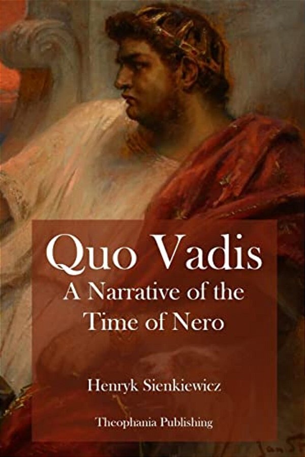 Quo Vadis A Narrative Of The Time Of Nero-..