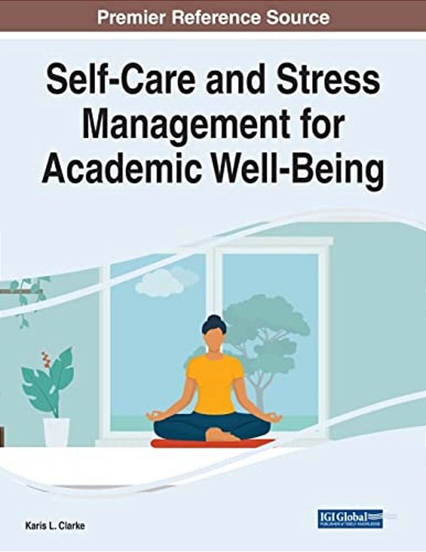Self-Care And Stress Management For Academic Well-Being-..