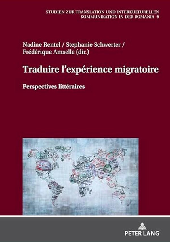 Traduire L'Expérience Migratoire: Perspectives Littéraires-..