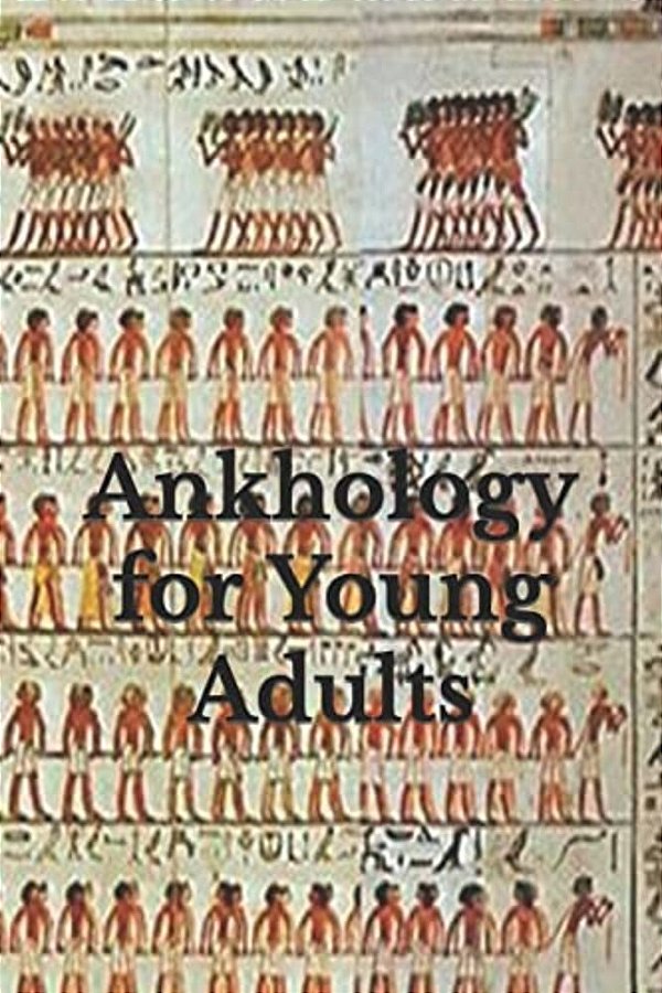 Ankhology For Young Adults-..