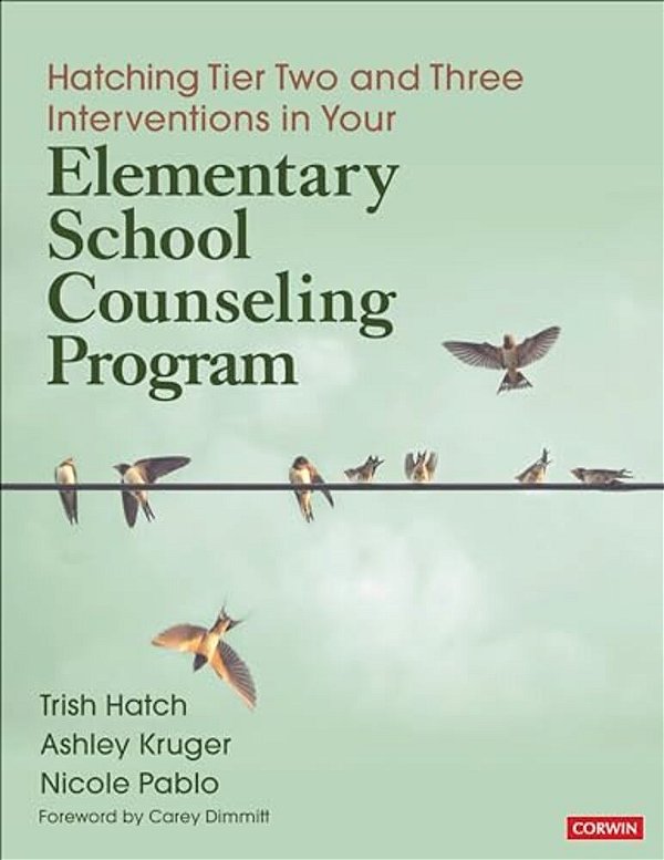 Hatching Tier Two And Three Interventions In Your Elementary School Counseling Program-..
