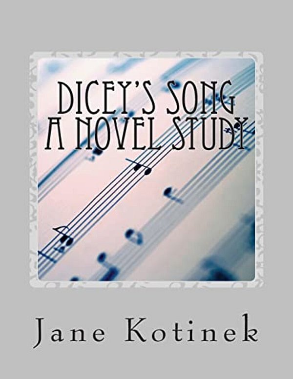 Dicey's Song A Novel Study-..