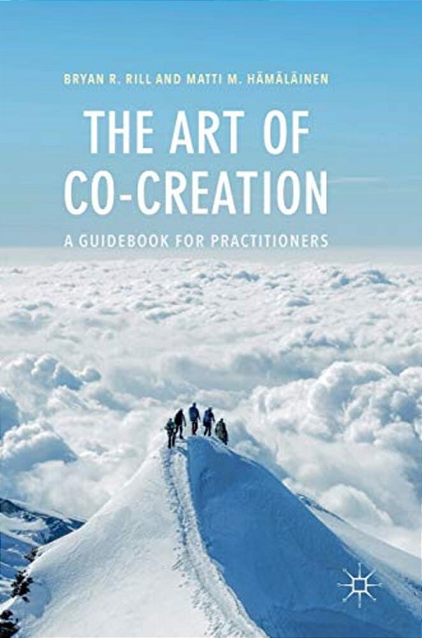 The Art Of Co-Creation: A Guidebook For Practitioners-..