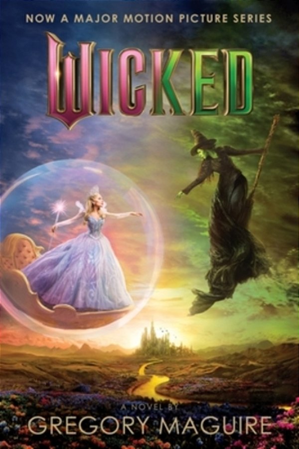 Wicked [Movie Tie-In #2]: The Life And Times Of The Wicked Witch Of The West-..