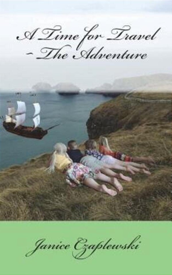 A Time For Travel The Adventure-..