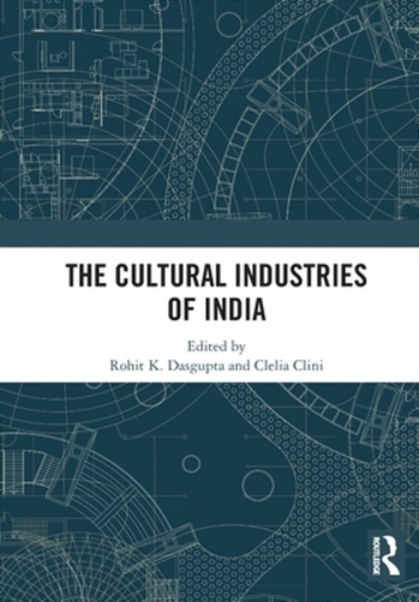 The Cultural Industries Of India-..