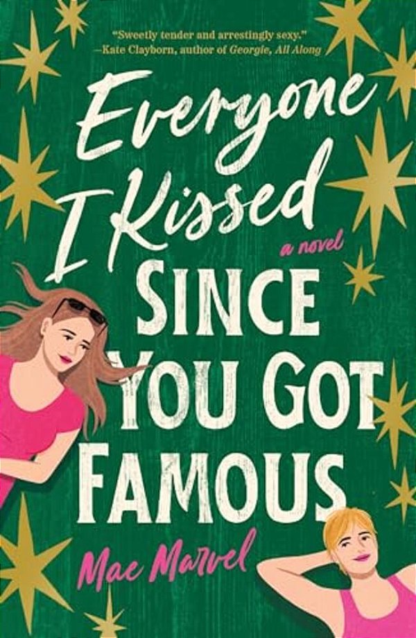 Everyone I Kissed Since You Got Famous-..