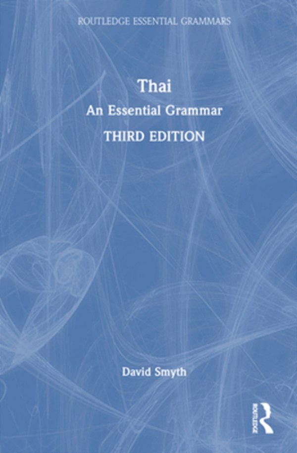 Thai: An Essential Grammar-..
