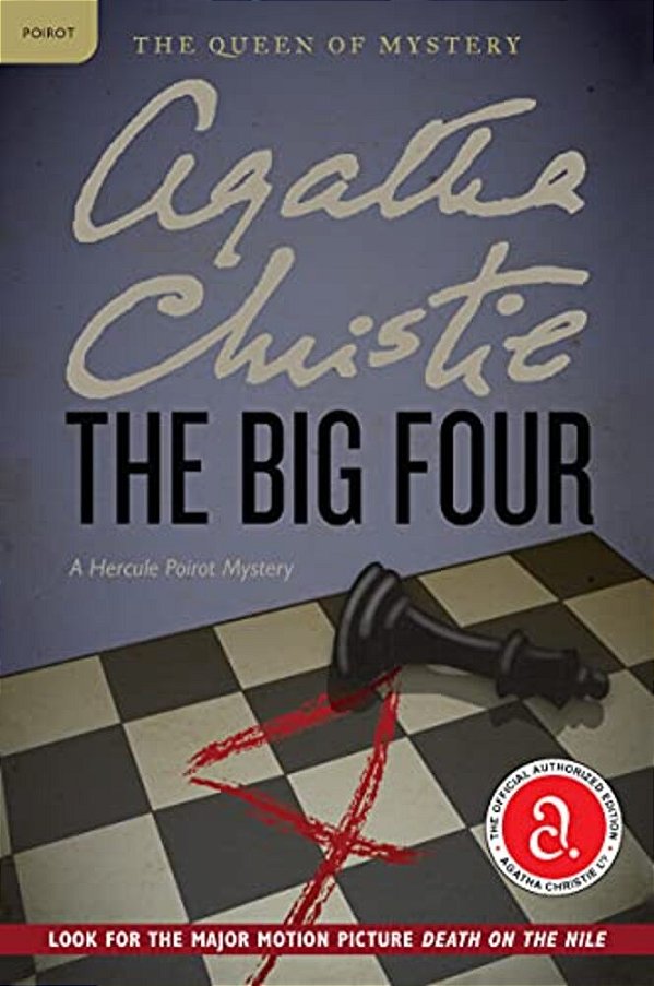 The Big Four: A Hercule Poirot Mystery: The Official Authorized Edition-..