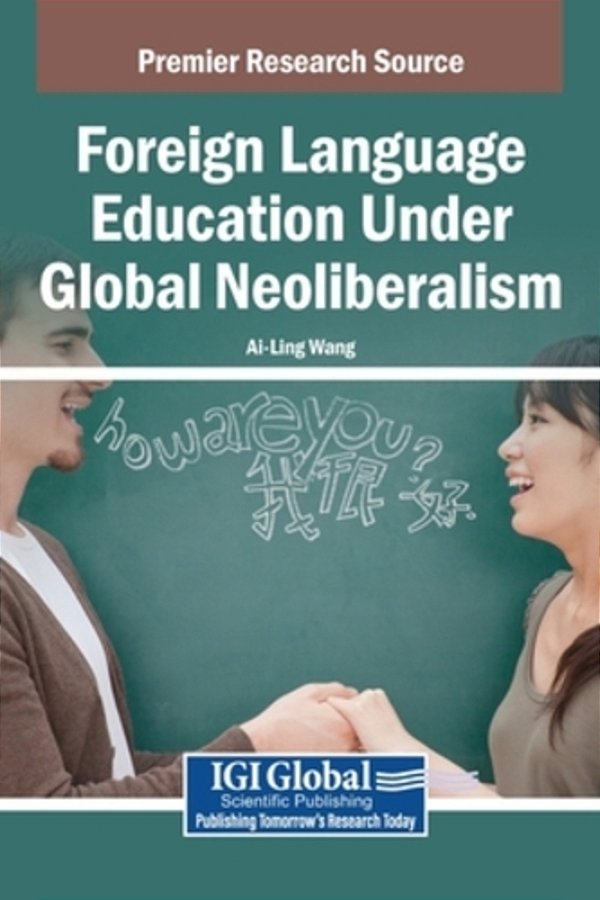 Foreign Language Education Under Global Neoliberalism-..