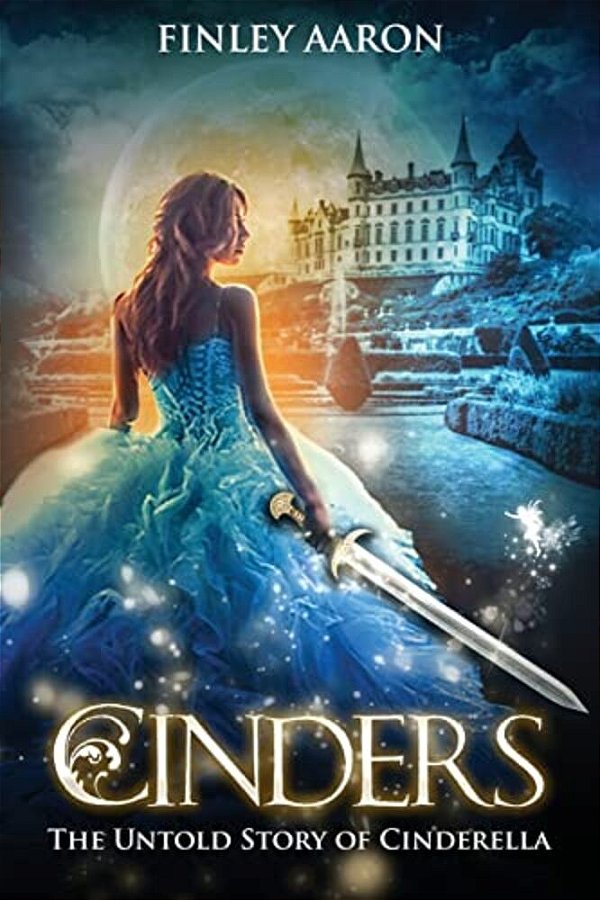 Cinders: The Untold Story Of Cinderella-..
