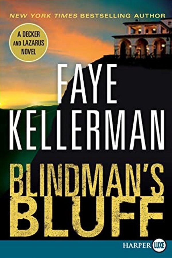 Blindman's Bluff: A Decker And Lazarus Novel-..