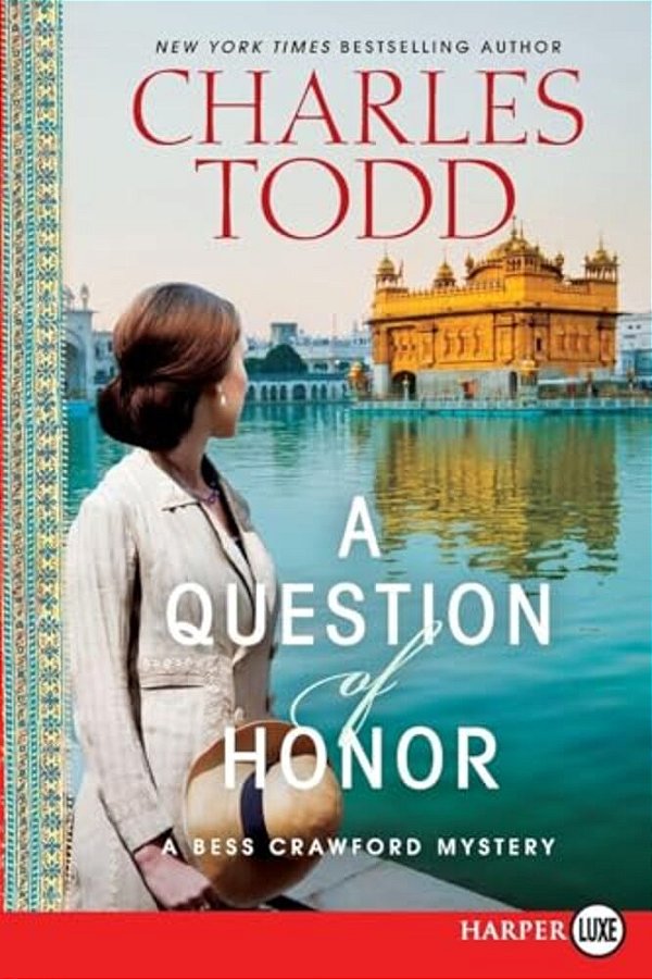A Question Of Honor: A Bess Crawford Mystery-..