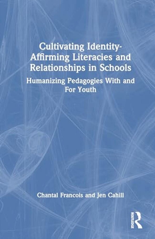 Identity-Affirming Literacies In Schools-..