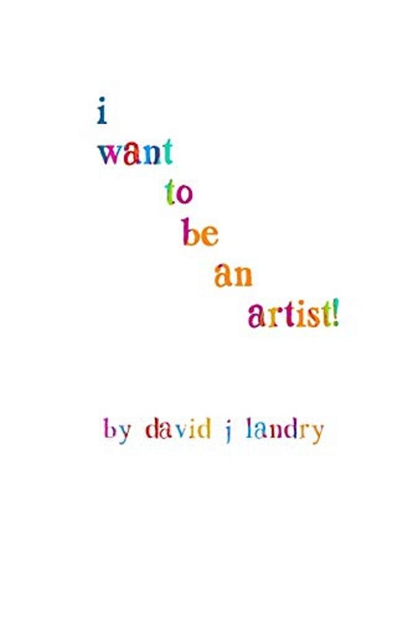 I Want To Be An Artist!-..