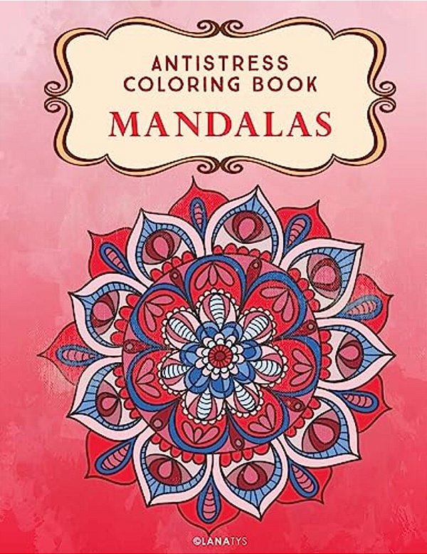 Mandala: Antistress Coloring Book-..