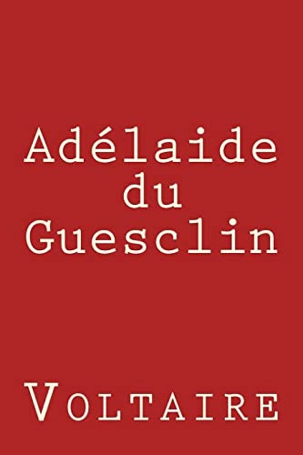 Adelaide Du Guesclin-..