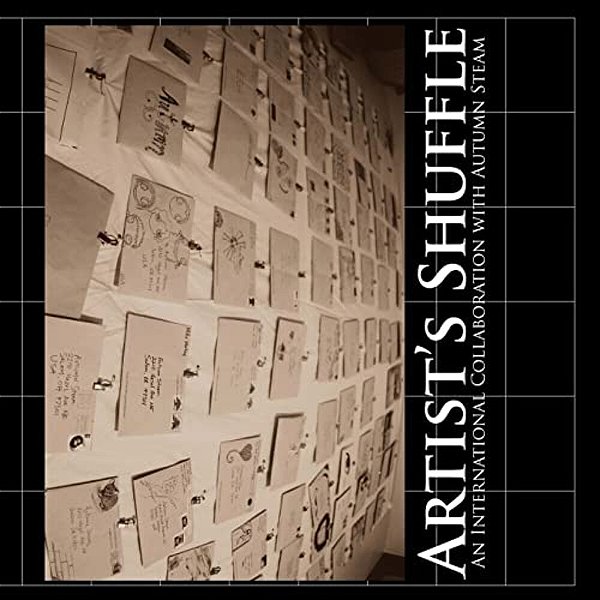 Artist's Shuffle: An International Art Collaboration With Autumn Steam-..